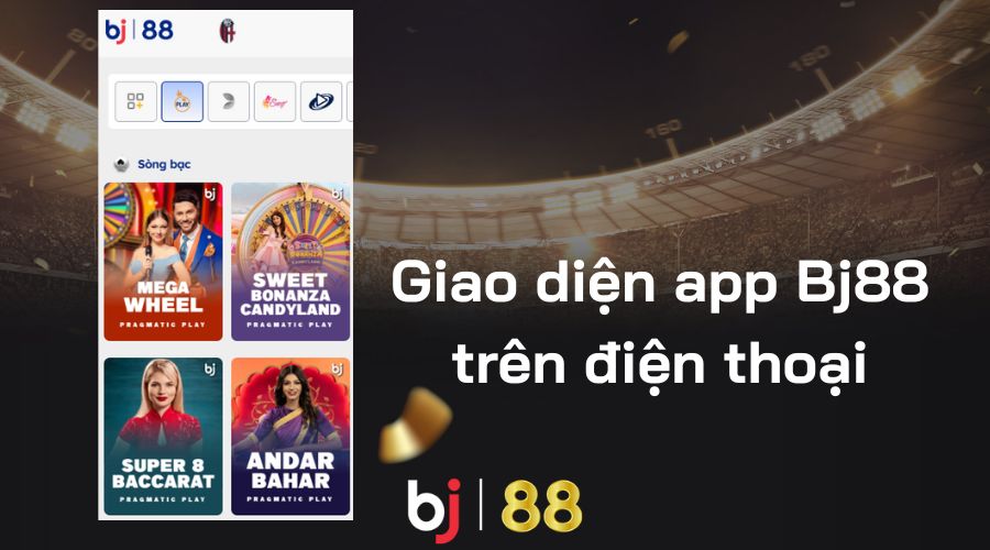 Giao diện app Bj88